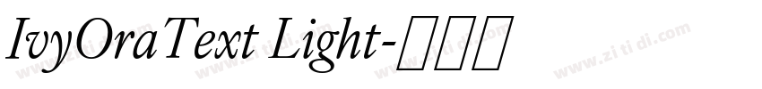 IvyOraText Light字体转换